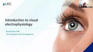 LKC Technologies A Quick Introduction to Visual Electrophysiology [upl. by Yecaj554]