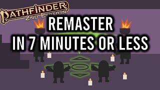 Pathfinder 2e Remaster in 7 Minutes or Less [upl. by Ocsirf]