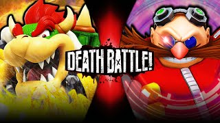 Bowser VS Eggman Nintendo VS Sega  DEATH BATTLE FAN MADE TRAILER [upl. by Jojo]