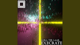 Execrate [upl. by Kuska139]