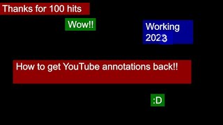 How to get YouTube annotations back [upl. by Marmion]