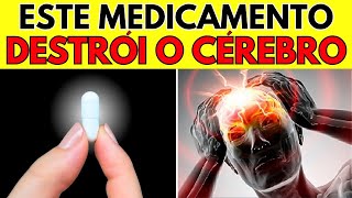 ALERTA 8 MEDICAMENTOS que CAUSAM DEMÊNCIA GRAVE [upl. by Edva]