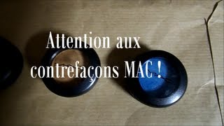 Attention aux contrefaçons MAC [upl. by Atiner]