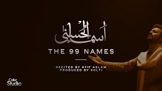 Coke Studio Special  AsmaulHusna  The 99 Names  Atif Aslam [upl. by Ashleigh]