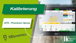 FJ Dynamics ATS Precision Spray  Section Control Kalibrierung [upl. by Yelnoc]