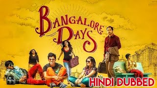 BANGLORE DAYS HINDI  DULQUER SALMAN  NAZIA FASIL  FAHAD FASIL  2014  HINDI DUBBED NEW MOVIE [upl. by Jenni]