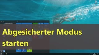 Windows 10 Abgesicherter Modus starten [upl. by Wiencke]