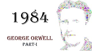 1984  GEORGE ORWELL  PARTI [upl. by Hpsoj]