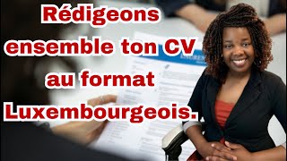 Comment faire un CV au format luxembourgeois Les éléments indispensables [upl. by Dier]