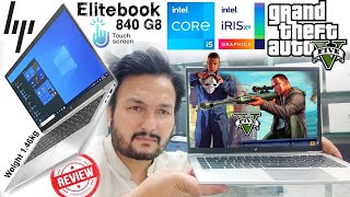 hp Elitebook 840 G8 i51145G7 Professional Laptop Full Review amp Tested on GTA V [upl. by Courtney]