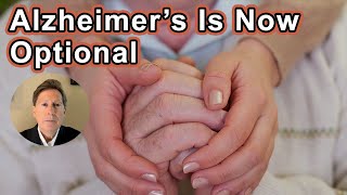 Alzheimer’s Is Now Optional Here’s Why And How  Dale Bredesen MD [upl. by Shippee]