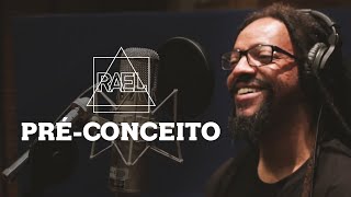 Rael  PréConceito Clipe oficial [upl. by Jaquith]