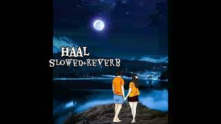 haal by harnoor slowedreverb trendingsong song tredingtop1 HarnokSingh [upl. by Rhynd]