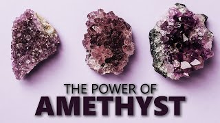 Amethyst the Spiritual Power and Meaning [upl. by Ennairod]