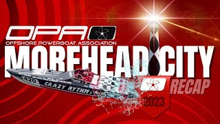 Morehead City Offshore Powerboat Association Race Recap 2023 [upl. by Nrev]