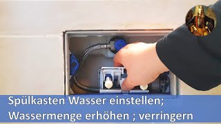 Spülkasten Wasser einstellen Wassermenge erhöhen verringern [upl. by Rhyne]