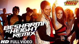 Besharmi Ki Height  Full Song with Lyrics  Main Tera Hero  Varun Dhawan Nargis Fakhri [upl. by Caria]