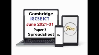 IGCSE ICT 0417 June 2021 P31 Spreadsheet [upl. by Yeclek]