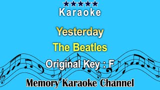 Yesterday Karaoke The Beatles  Original Tone Key F [upl. by Vikki508]