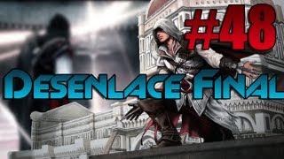 Assassins Creed II Parte 48 Desenlace Final  El Vaticano y Rodrigo Borgia [upl. by Hennessey651]