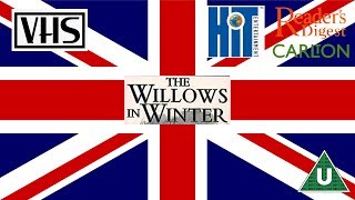 VHS Openings Episode 62 The Willows In Winter 2005 V3 [upl. by Sira]