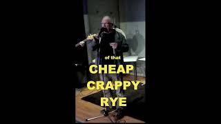 DAVE CHISHOLM  CHEAP CRAPPY RYE [upl. by Ranger]