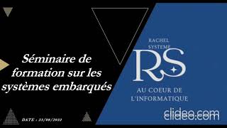 RS  Séminaire de formation sur les systèmes embarqué [upl. by Natek]