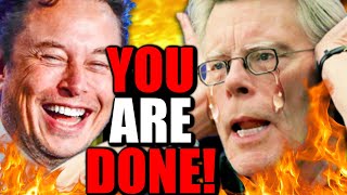 Its OVER For Stephen King After INSANE BREAKDOWN on Twitter Elon Musk Gets The LAST LAUGH [upl. by Ynattir]