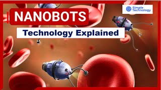 Nanobots  Technology Explained  Nanobots will flow through your body by 2030 [upl. by Yllah]