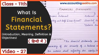 Financial Statements  Meaning Definition And Objectives  हिन्दी में [upl. by Etessil]