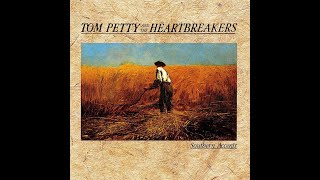 Southern Accents by Tom Petty [upl. by Ariuqahs]