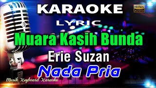 Muara Kasih Bunda  Nada Pria Karaoke Tanpa Vokal [upl. by Zanahs]