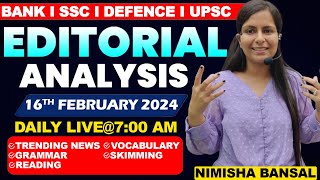 Editorial Analysis  16th February 2024  Vocab Grammar Reading Skimming  Nimisha Bansal [upl. by Leirrad]