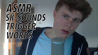 ASMR  Sk Sounds and Trigger Words  Whispering [upl. by Akahs]