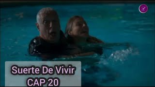 Suerte de Vivir Capitulo 20 COMPLETO [upl. by Hoppe]