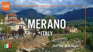 Merano Italy  See Merano Just in One Day by Walking [upl. by Akinert15]