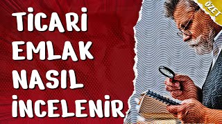 TİCARİ GAYRİMENKUL NASIL ARAŞTIRILIR ÖZET 10062024 [upl. by Dix]