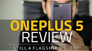 OnePlus 5 Review  Camera Test Benchmarks IndiaSpecific Features and More [upl. by Hguh110]