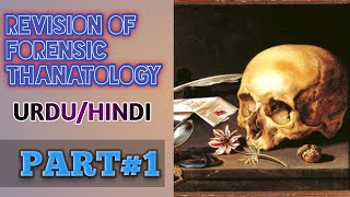 Revision of thanatology part1 [upl. by Franklyn]