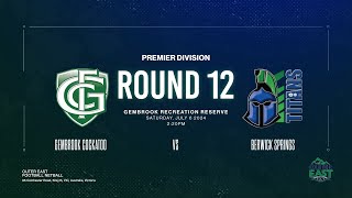 R12 Prem Snrs Gembrook Cockatoo V Berwick Springs 06072024 [upl. by Eaj]