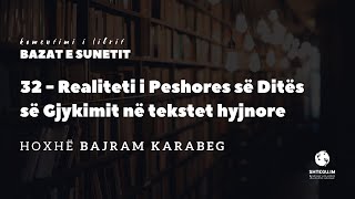 32  Realiteti i Peshores së Ditës së Gjykimit në tekstet hyjnore  Hoxhë Bajram Karabeg [upl. by Elleirb]