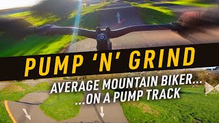 GODMANCHESTER PUMP TRACK Average mountain bikeron a Pump Track [upl. by Inajna]