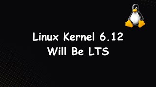 Linux Kernel 612 LTS IS HERE What You Need to Know [upl. by Asilef]