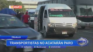 Trujillo transportistas no acatarán paro [upl. by Assert]