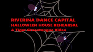 Riverina Dance Capital Halloween House Rehearsal [upl. by Susannah802]