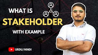 What is Stakeholder with example Hindi  Urdu [upl. by Leinod]