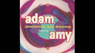 ADAM Featuring Amy – Memories And Dreams Adams And Gielen Eternal Airplay Mix [upl. by Ennazus]