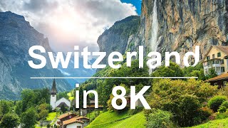 Switzerland in 8K ULTRA HD HDR  Heaven of Earth 60 FPS [upl. by Trelu498]