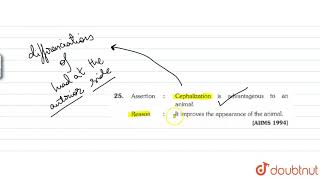 Assertion  Cephalization is advatageous to an animal [upl. by Greenwood]