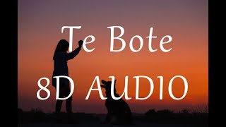 Te Bote  8D AUDIO Remix [upl. by Ayad]